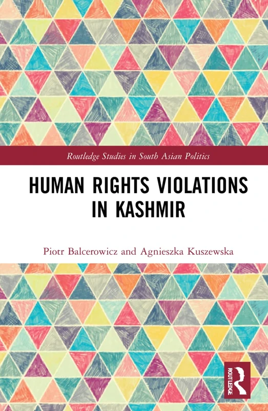 Routledge Human Rights Violations in Kashmir - Book