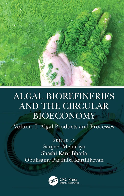 CRC Press Algal Biorefineries and the Circular Bioeconomy Book