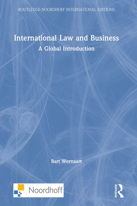 Routledge International Law and Business - Global Introduction