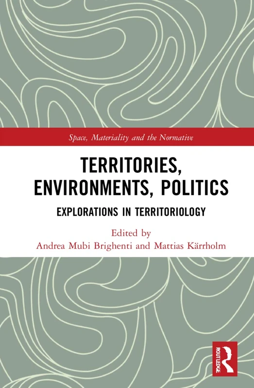 Routledge Territories, Environments, Politics Book