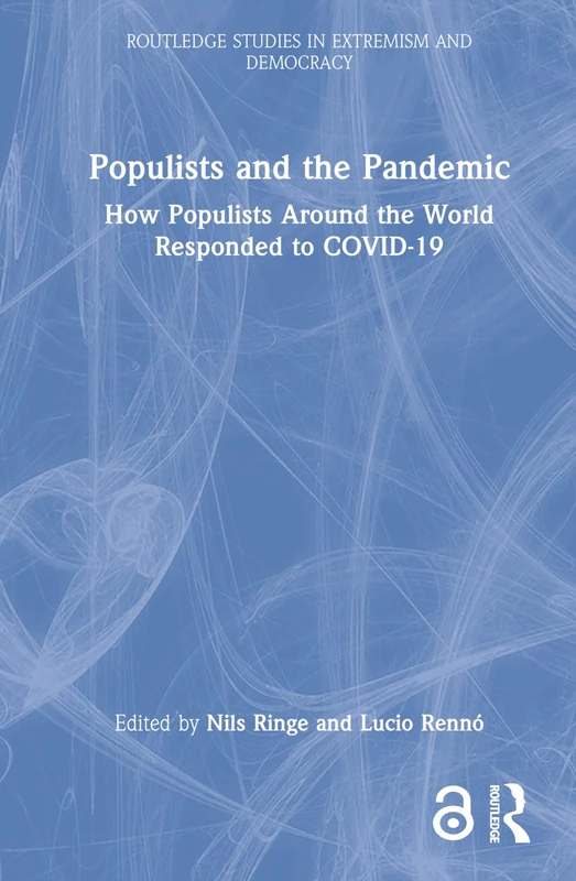Populists and the Pandemic - Routledge Studies in Extremism