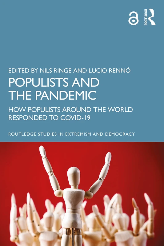 Populists and the Pandemic: How Populists Around the World Responded to COVID-19 (Routledge Studies in Extremism and Democracy) - Image 1