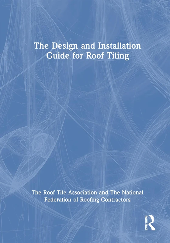 The Design and Installation Guide for Roof Tiling