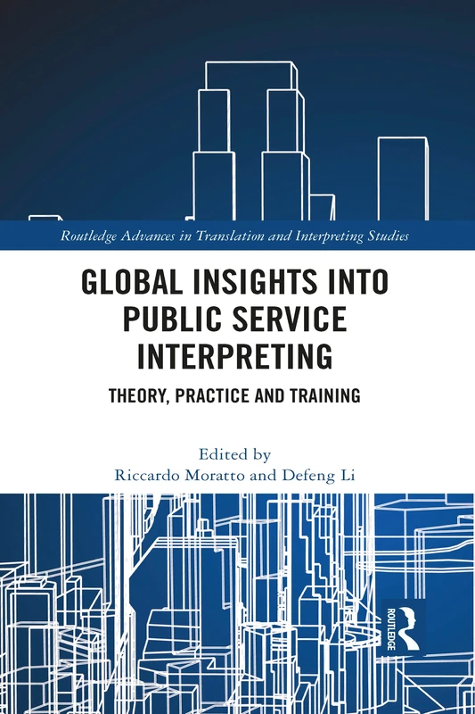 Routledge Global Insights into Public Service Interpreting