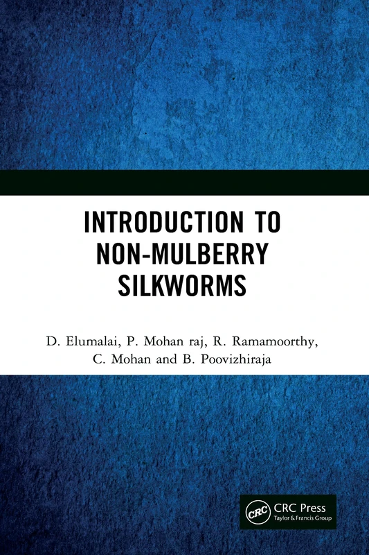 Introduction to Non-Mulberry Silkworms
