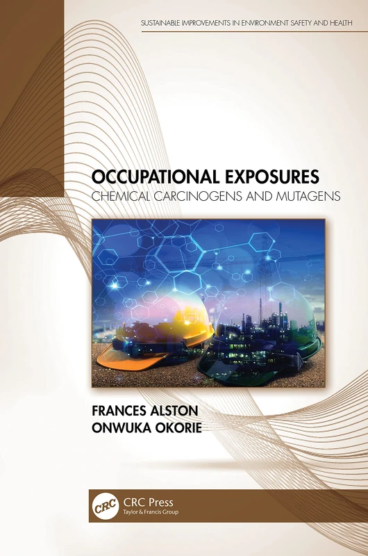 CRC Press Occupational Exposures: Chemical Carcinogens and Mutagens