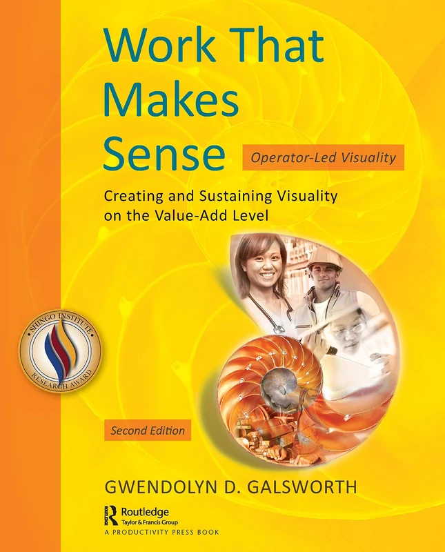 Work That Makes Sense: Operator-Led Visuality, 2nd Edition