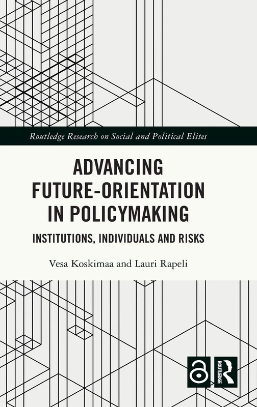 Routledge Advancing Future-Orientation in Policymaking Book