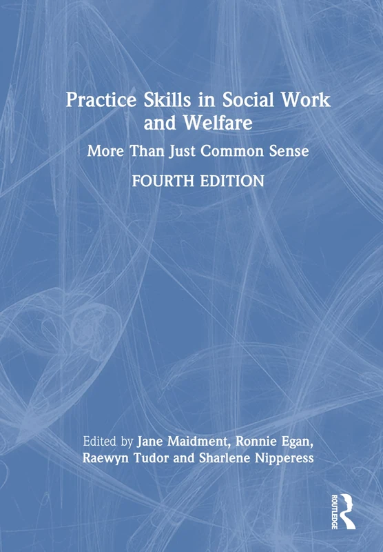 Routledge - Practice Skills in Social Work and Welfare Book