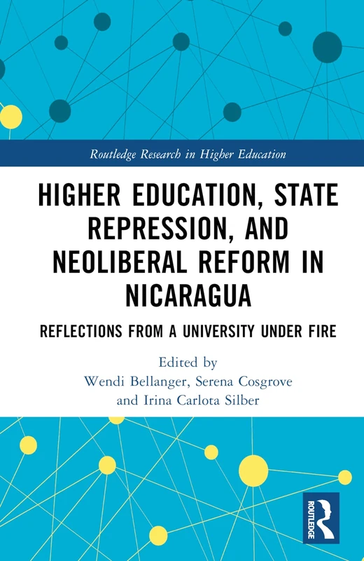 Routledge: Higher Education, State Repression, in Nicaragua - Image 1