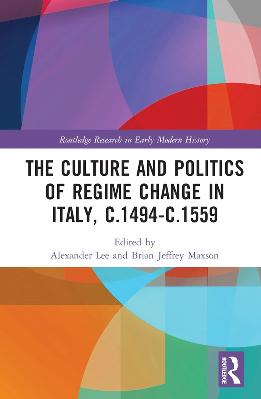Routledge - The Culture and Politics of Regime Change in Italy