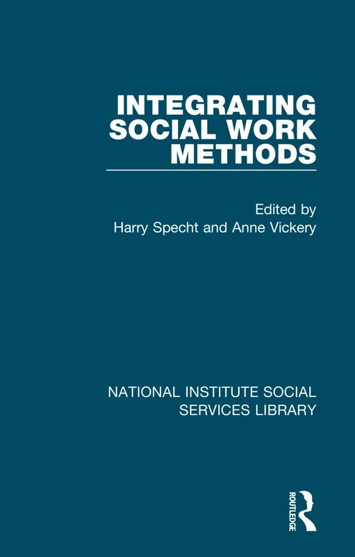 Integrating Social Work Methods: 33 (National Institute Social Services Library) - Image 1