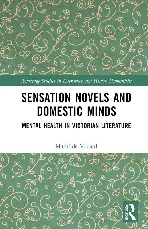 Routledge Sensation Novels and Domestic Minds Book
