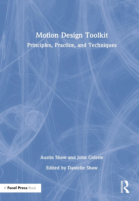 Routledge Motion Design Toolkit - Principles and Practice