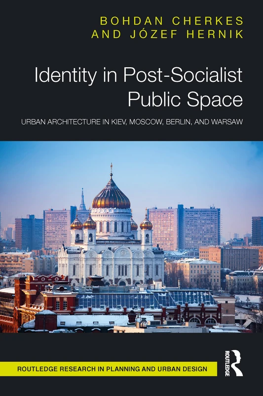 Routledge Identity in Post-Socialist Public Space Book
