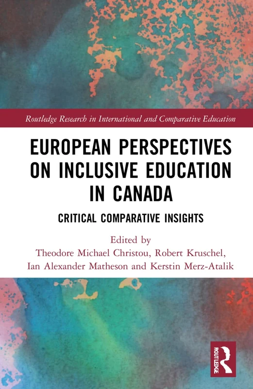 Routledge European Perspectives on Inclusive Education in Canada