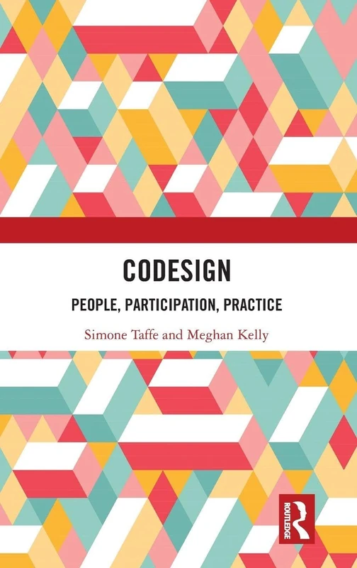CoDesign: People, Participation, Practice