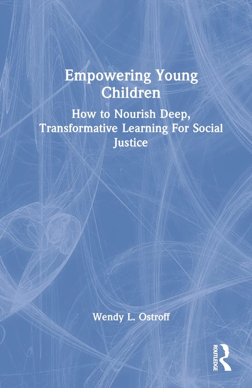 Routledge - Empowering Young Children: Social Justice Book