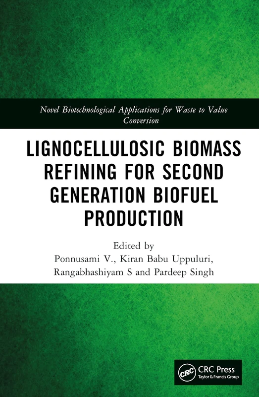Lignocellulosic Biomass Refining for Second Generation Biofuel Production (Novel Biotechnological Applications for Waste to Value Conversion)