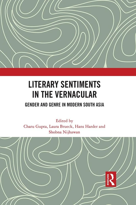 Routledge - Literary Sentiments in the Vernacular Book