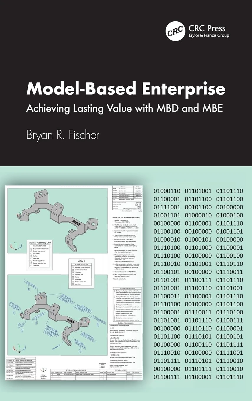 Model-Based Enterprise: Achieving Lasting Value with MBD and MBE