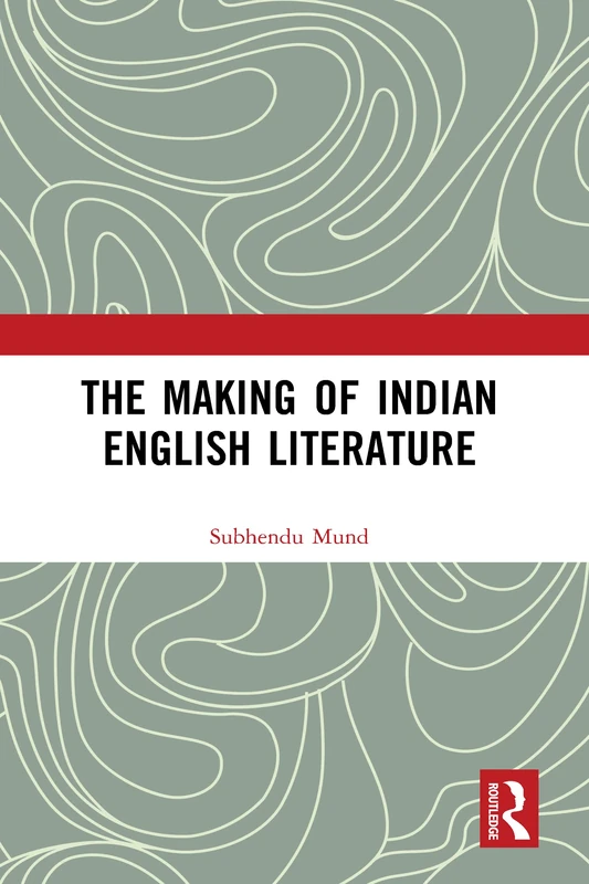 The Making of Indian English Literature - Image 1