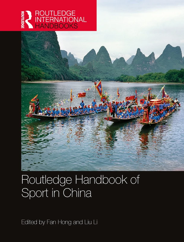 Routledge Handbook of Sport in China (Routledge International Handbooks)