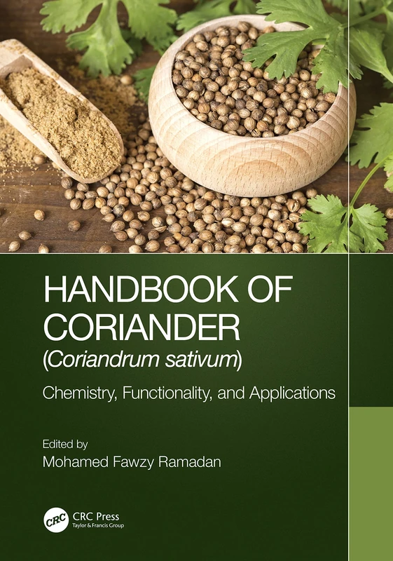 Handbook of Coriander (Coriandrum sativum): Chemistry, Functionality, and Applications - Image 1