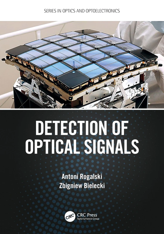 Detection of Optical Signals (Series in Optics and Optoelectronics)