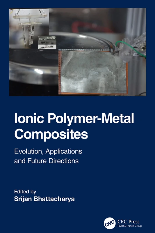 Ionic Polymer-Metal Composites: Evolution, Application and Future Directions