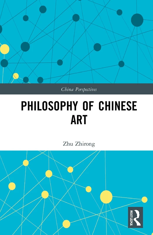 Philosophy of Chinese Art (China Perspectives)