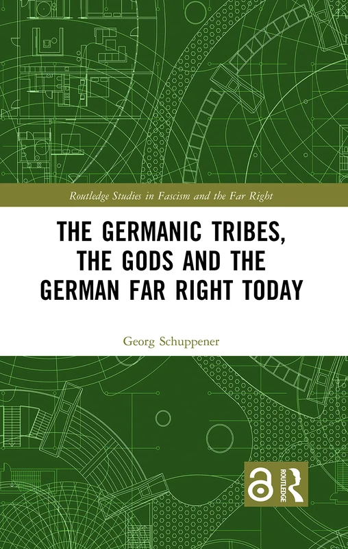 Routledge - The Germanic Tribes, the Gods and the German Far Right