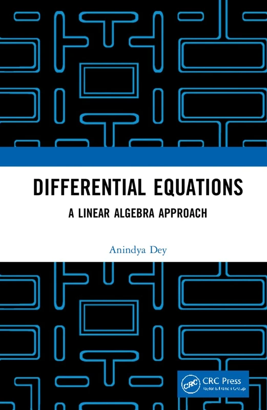 Differential Equations: A Linear Algebra Approach