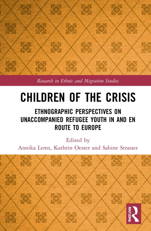 Children of the Crisis - Routledge Ethnographic Research Book