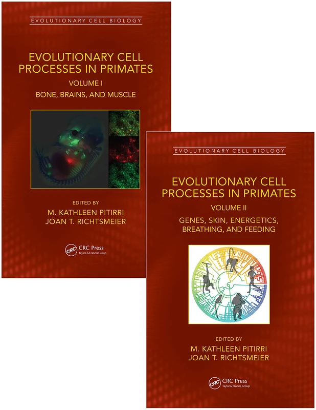 Evolutionary Cell Processes in Primates: Two Volume Set (Evolutionary Cell Biology)
