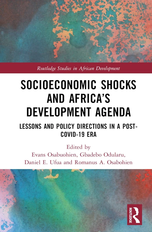 Routledge Socioeconomic Shocks and Africa's Development Agenda