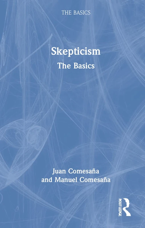 Skepticism: The Basics
