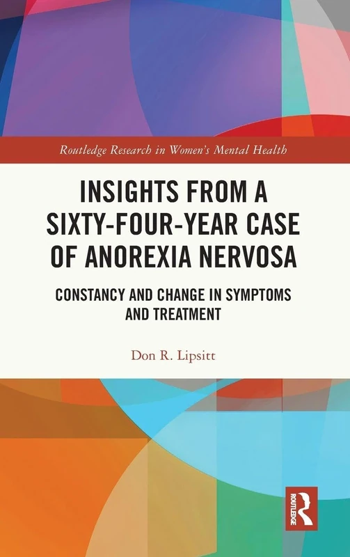 Routledge Anorexia Nervosa Case Study - Women's Mental Health