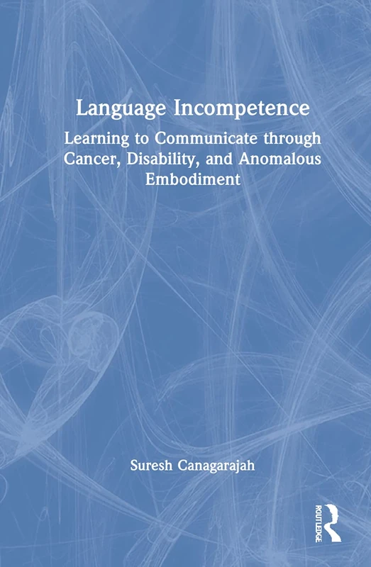 Language Incompetence by Routledge - Social and Health Book