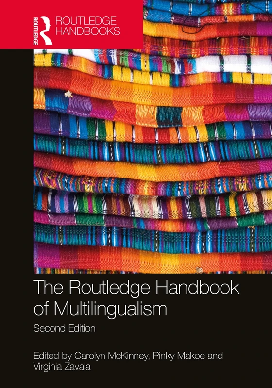 The Routledge Handbook of Multilingualism (Routledge Handbooks in Applied Linguistics)
