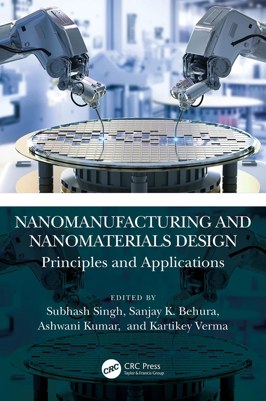 CRC Press - Nanomanufacturing and Nanomaterials Design Book