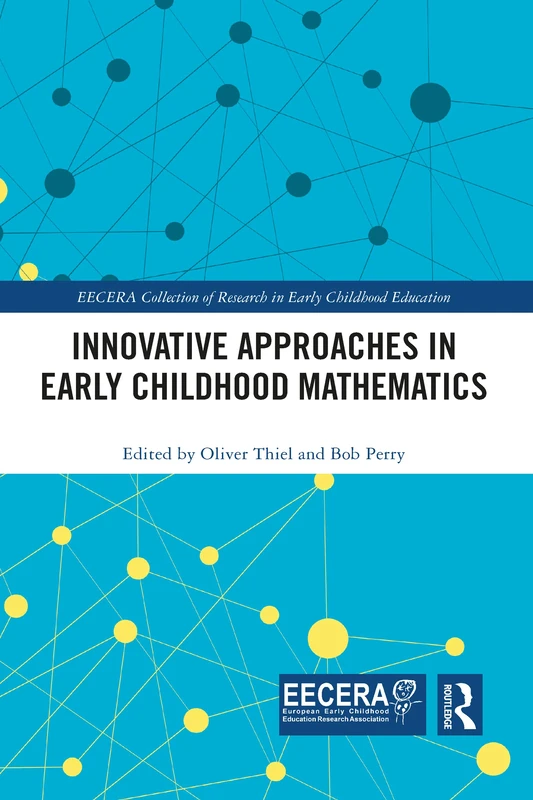 Innovative Approaches in Early Childhood Mathematics (EECERA Collection of Research in Early Childhood Education)