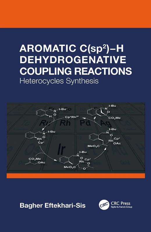 Aromatic C(sp2)−H Dehydrogenative Coupling Reactions: Heterocycles Synthesis