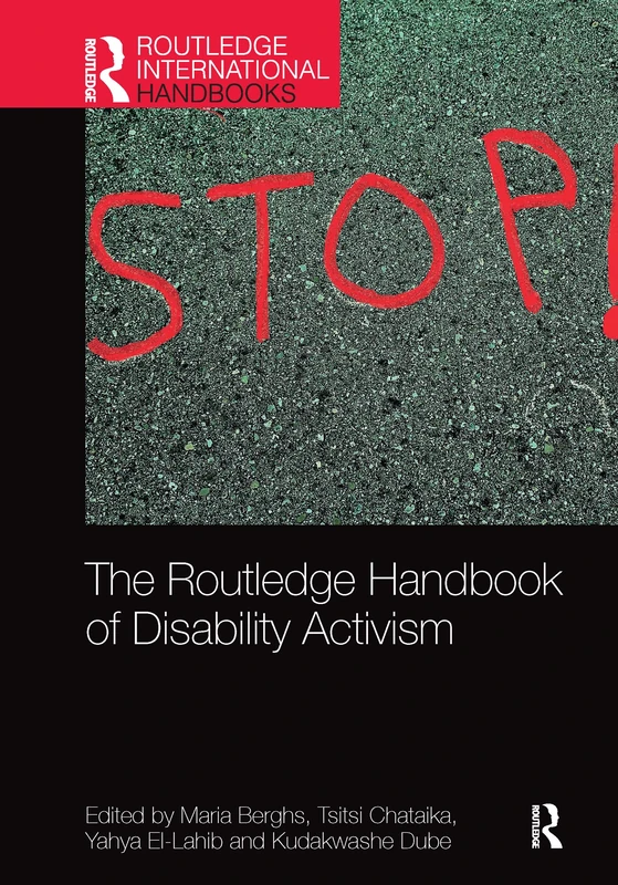The Routledge Handbook of Disability Activism (Routledge International Handbooks)