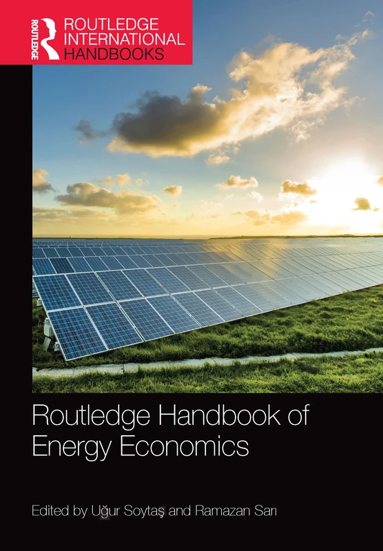 Routledge Handbook of Energy Economics (Routledge International Handbooks)