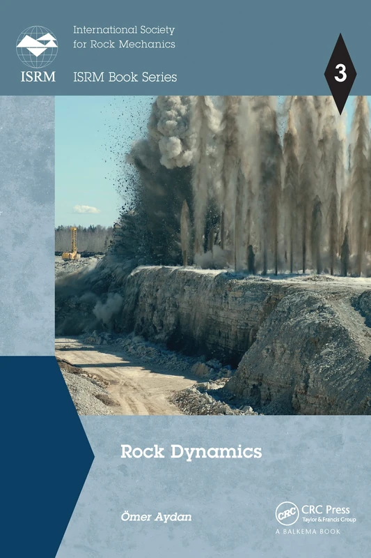 Rock Dynamics (ISRM Book Series)
