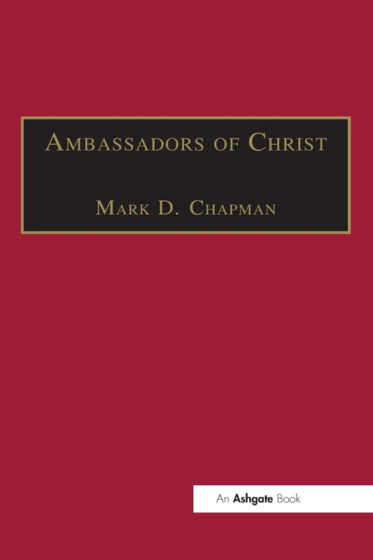 Ambassadors of Christ: Commemorating 150 Years of Theological Education in Cuddesdon 1854–2004 - Image 1
