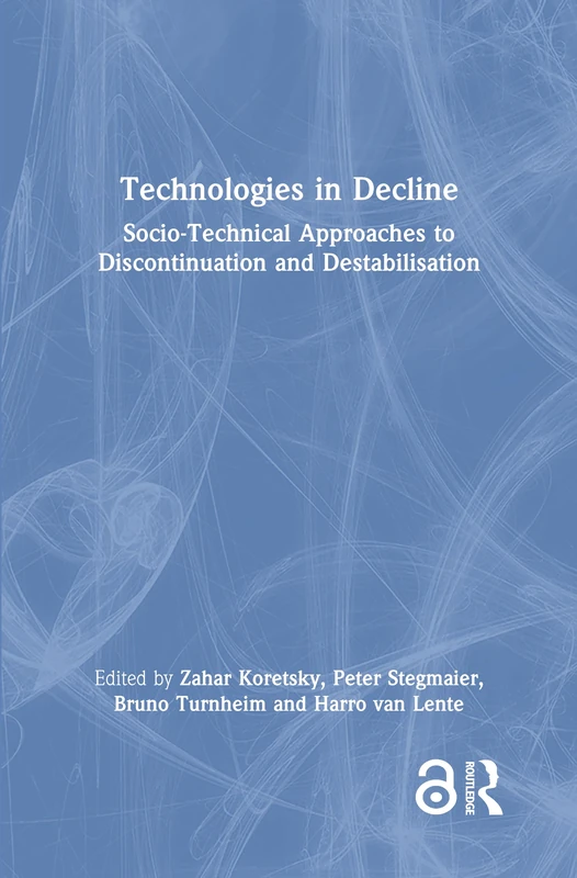 Routledge - Technologies in Decline Book