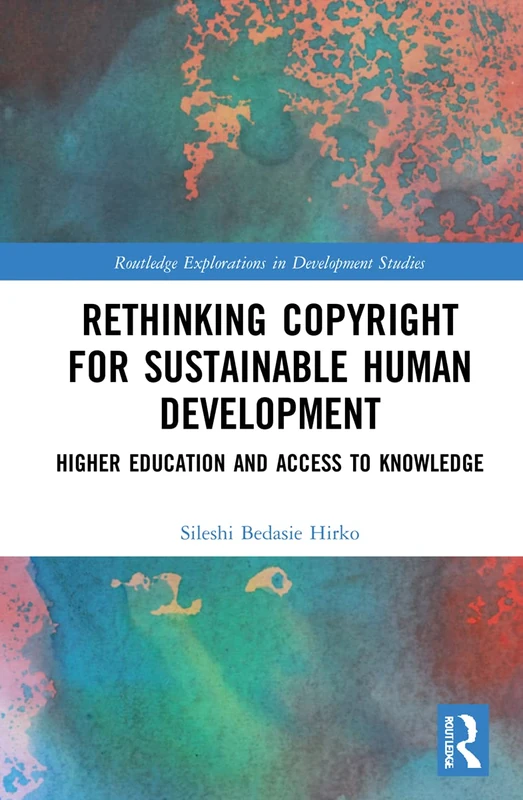 Routledge Rethinking Copyright for Sustainable Human Development - Image 1