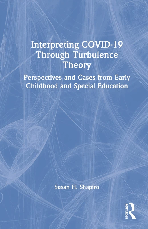 Routledge - Interpreting COVID-19 Through Turbulence Theory